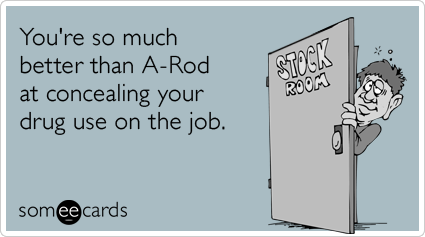 ... Steroid Suspension Funny Ecard | Workplace Ecard | someecards.com