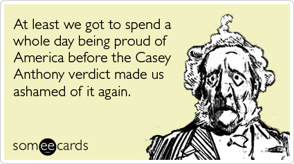 casey-anthony-verdict-somewhat-topical-ecards-someecards.png