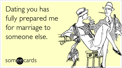 http://cdn.someecards.com/someecards/filestorage/dating-you-marry-someone-else-thinking-of-you-ecards-someecards.png