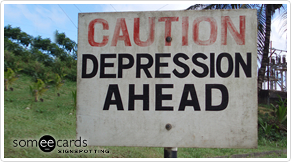 Funny Cry For Help Ecard: Caution Depression Ahead.