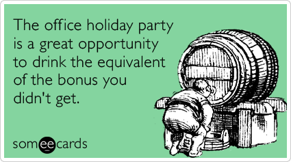 drinking-booze-office-holiday-party-bonus-christmas-season-ecards-someecards.png