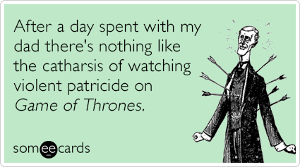 game-of-thrones-fathers-day-patricide-fu