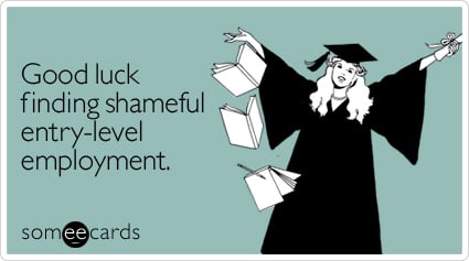 good-luck-finding-shameful-graduation-ecard-someecards.jpg