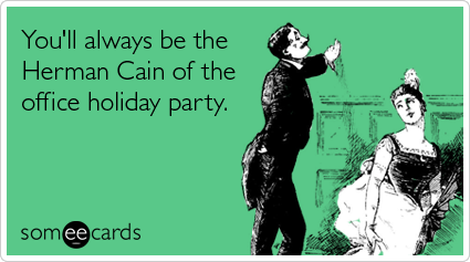 herman-cain-office-party-christmas-season-ecards-someecards.png