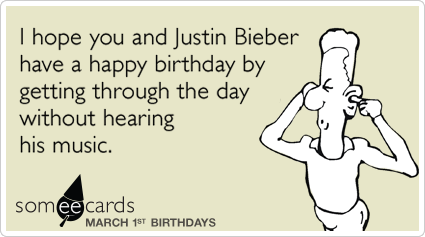 Justin Bieber Birthday Cake on Someecards Comfunny Birthday Ecard  March 1