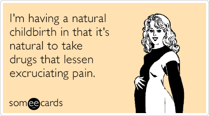 natural-childbirth-painful-pregnancy-ecards-someecards.png