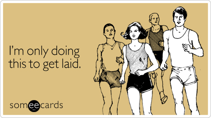 Funny Flirting Ecard: I'm only doing this to get laid.