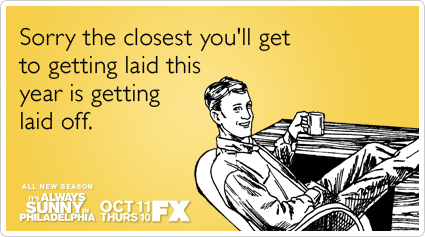 sex-work-laid-its-always-sunny-in-philadelphia-ecards-someecards.png