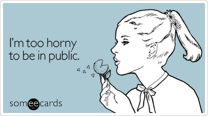 too-horny-public-confession-ecard-someecards.jpg