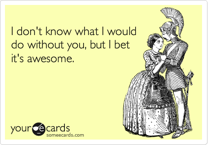 someecards: awesome