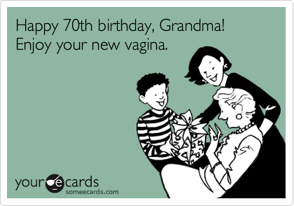 Happy Birthday Grandma Funny. Funny Birthday Ecard: Happy