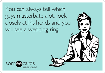 masterbate using wedding ring