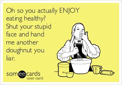 Image result for healthy eating somecards