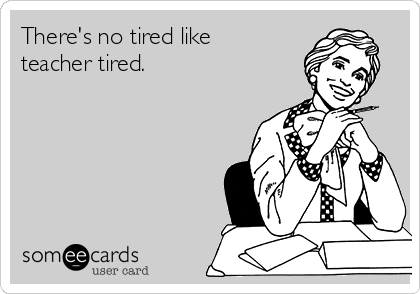 Image result for teacher tired