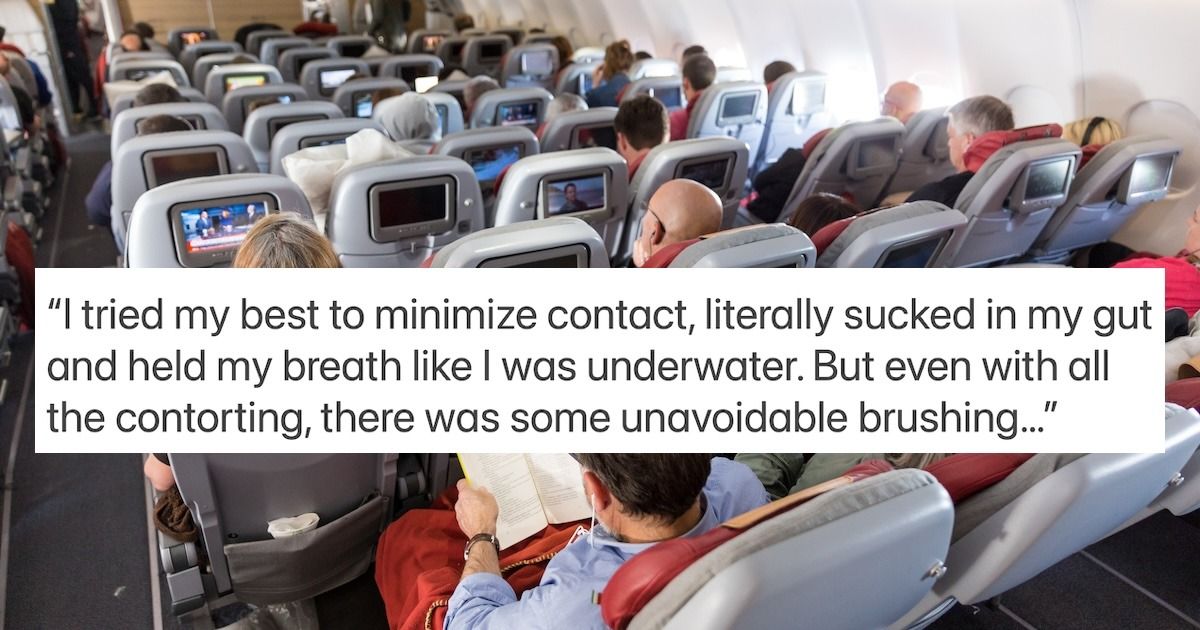 'AITA for making my plane seat neighbor uncomfortable?' 'I'm a big dude ...