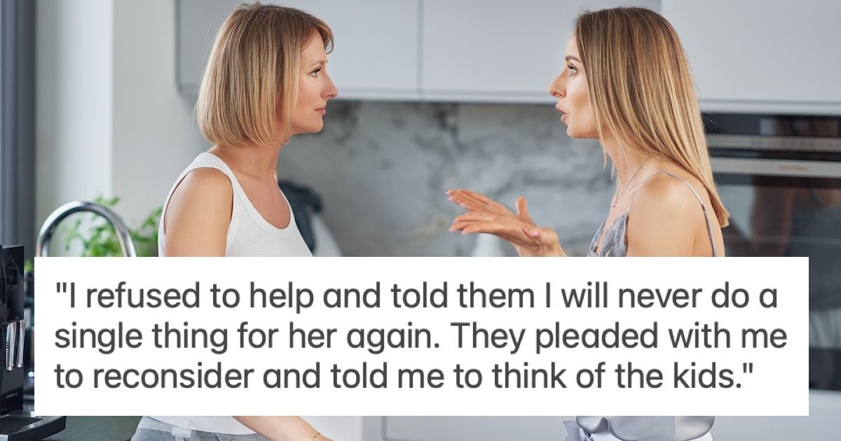 Woman Refuses To Lend A Hand To Sister When She Is The Only Person