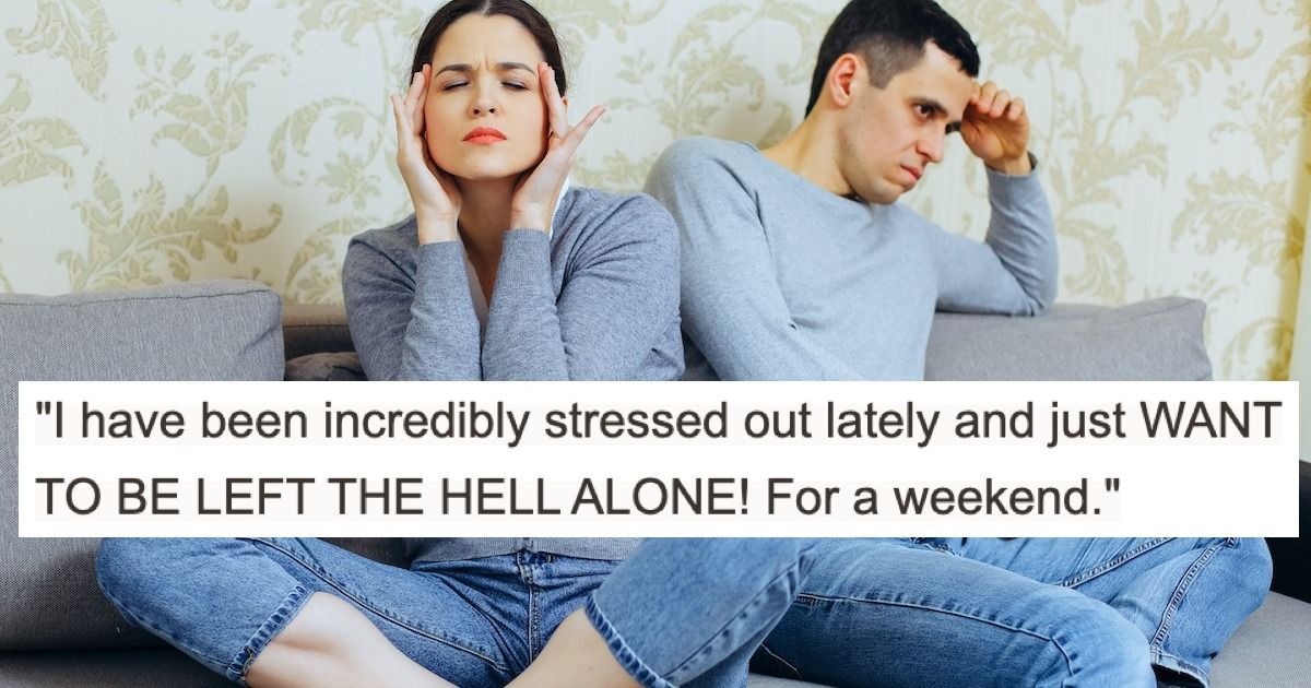 'AITA for wanting to kick my husband out for my birthday weekend?' UPDATED 3X Someecards AITA