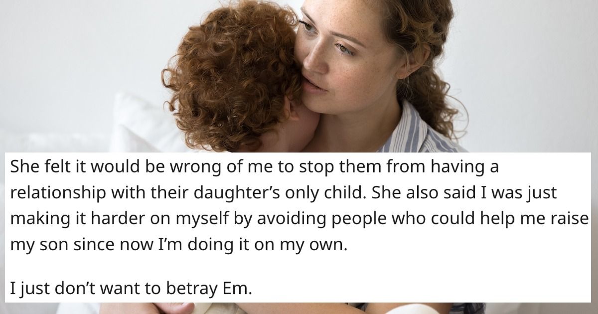 'AITA for keeping my son away from my late wife's parents who didn't