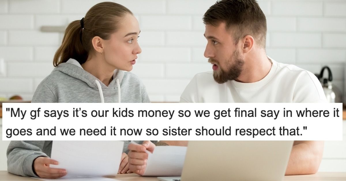 'AITA for not asking my sister to transfer us our son's savings despite