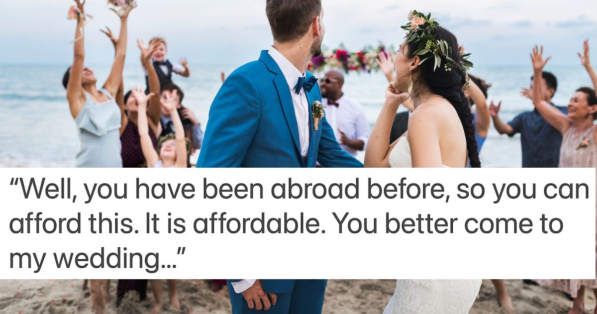 Bride asks guests to spend 5,000 for destination wedding, doesn't