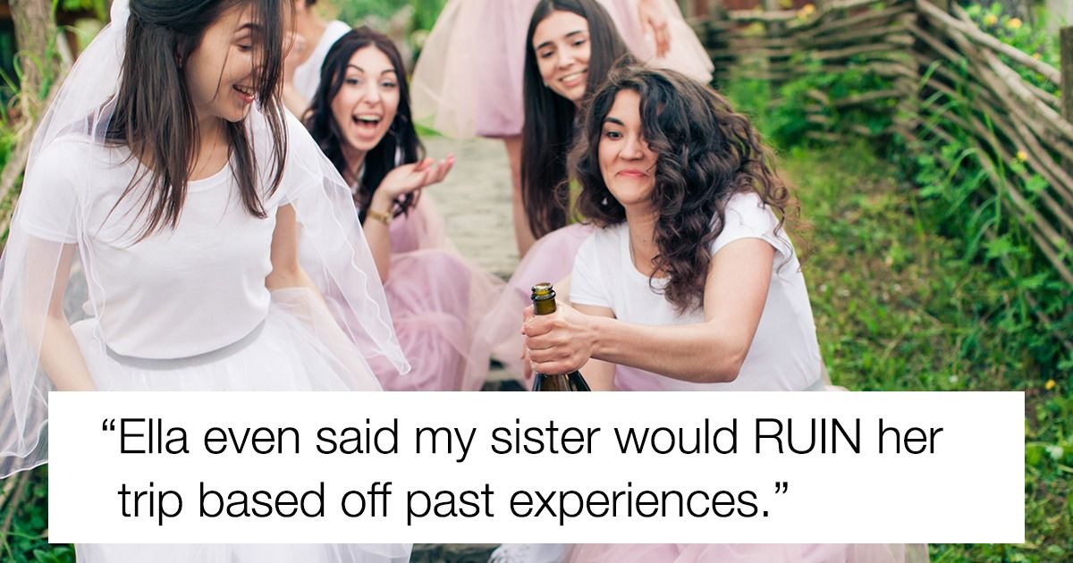 Bridesmaid Not Invited To Bachelorette Party Because Of 'drinking ...