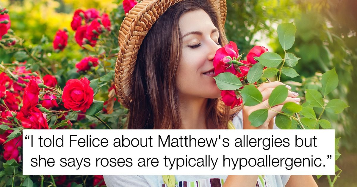 Dad let's daughter keep roses son is allergic to; says, 'they should work it out.' UPDATED