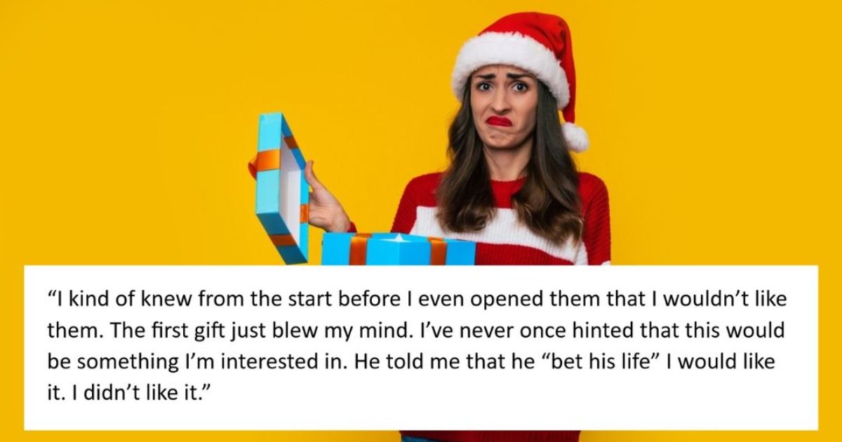 Woman Is ‘blown Away’ With How Bad BF’s Christmas Gifts Are Says ...