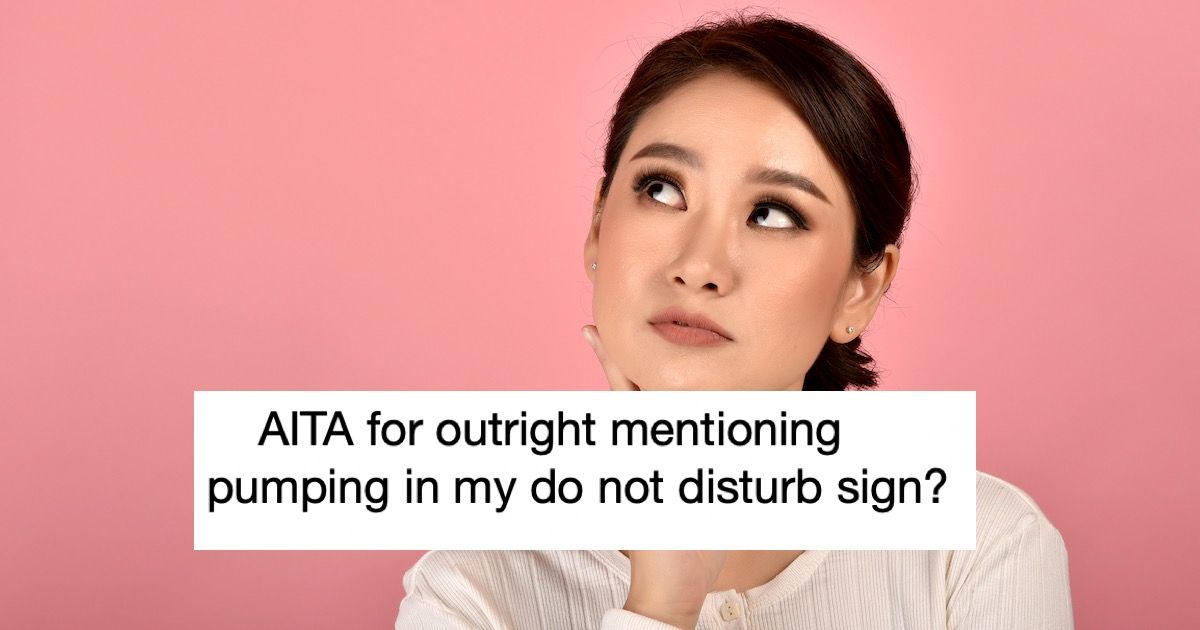 Mom asks if she's wrong to make DIY do not disturb pumping sign at