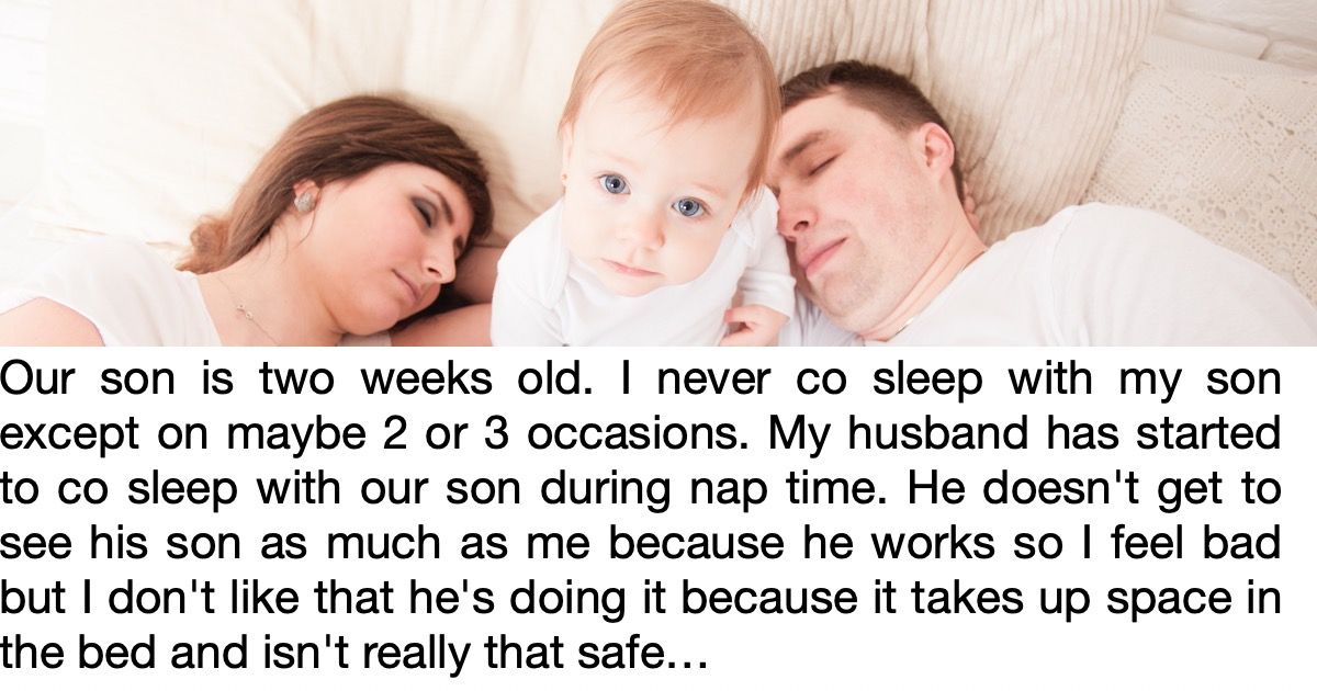 mom-asks-if-she-s-wrong-to-not-let-husband-cosleep-with-newborn-son