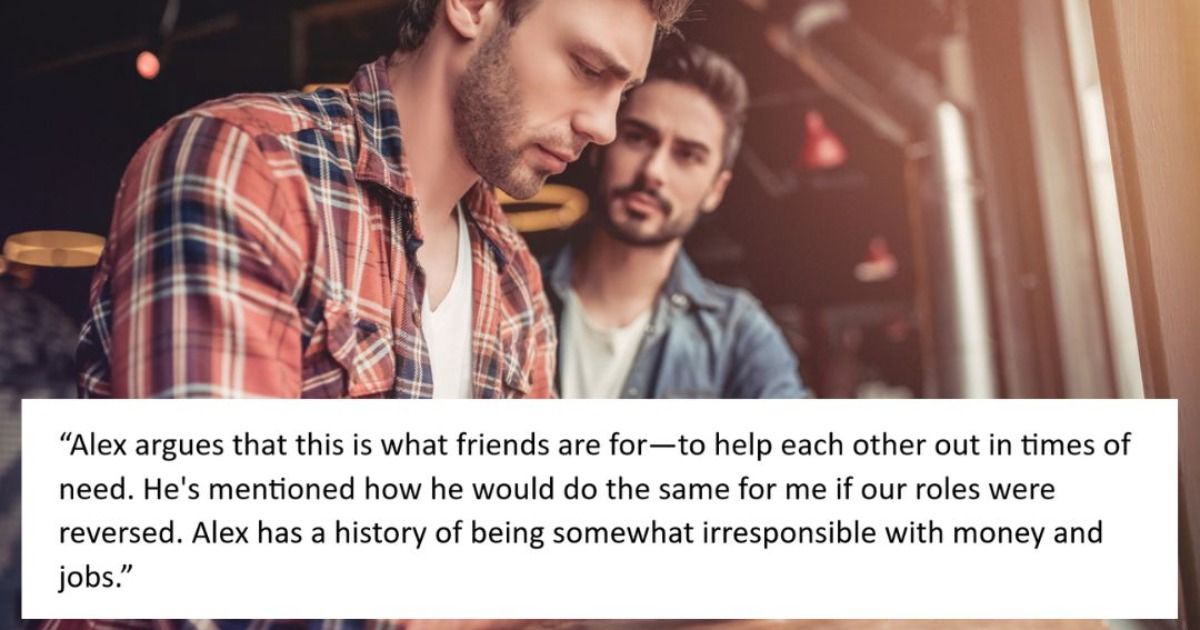 Man refuses to let friend live with him 'temporarily' rentfree