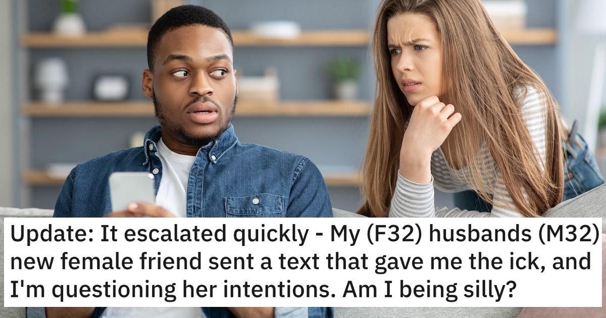 'My husband's new female friend sent him a text that gave me the ick ...