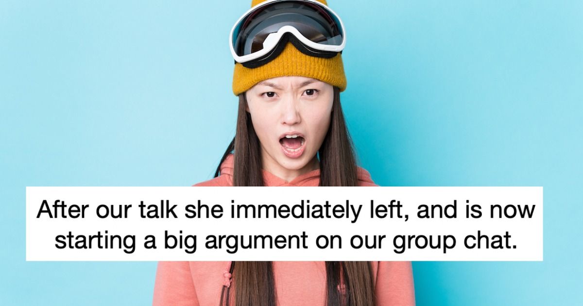 Woman Tells Friend She S Being A Pick Me Girl On Family Christmas Ski Woman Tells Friend She S Being A Pick Me Girl On Family Christmas Ski