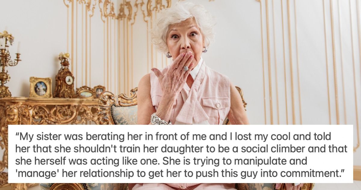 Woman calls sister 'gold digger by proxy' for pushing daughter to 'trap
