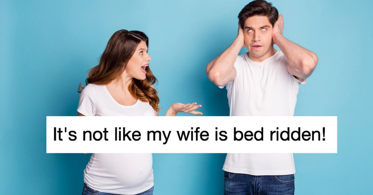 Hubby Doesnt Want To Clean Up For Pregnant Wife Says I Do Plenty Of Housework Someecards 