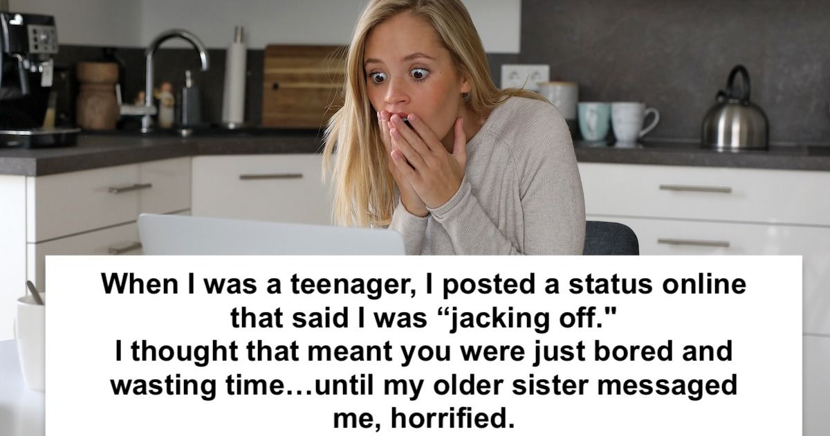 People Share Something They Learned Embarrassingly Late In Life Someecards News