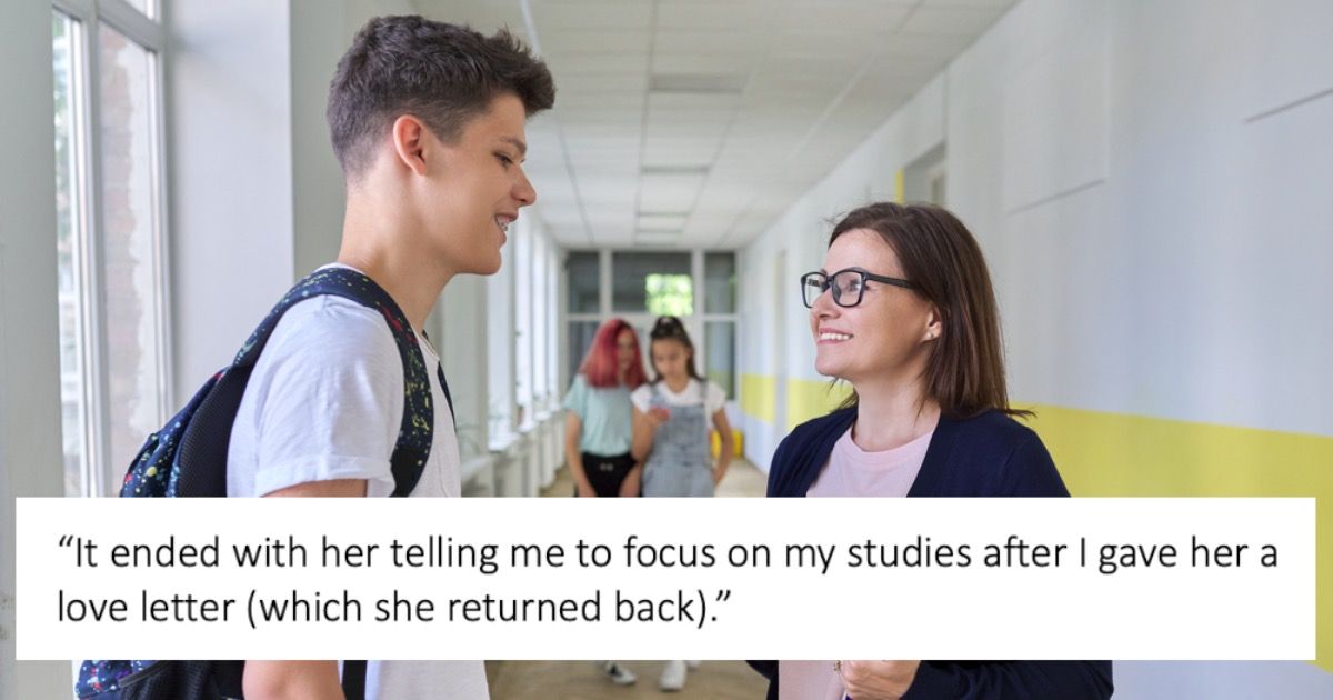 16 people share how their high school crush on their teacher ended