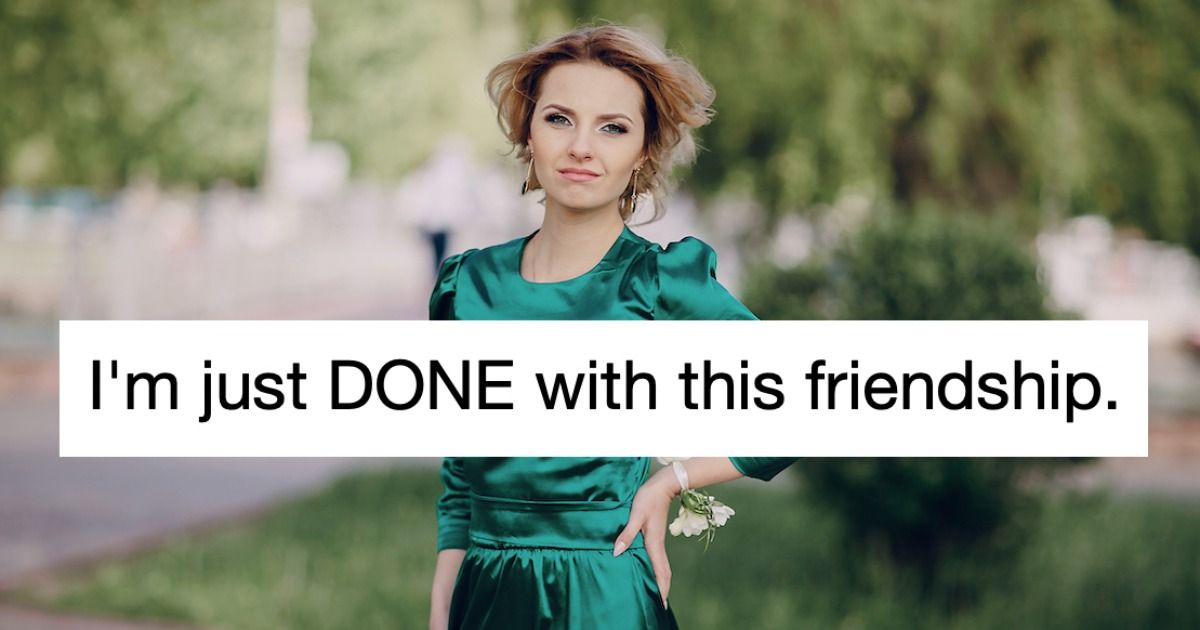 Woman ends 12yearfriendship with bride the day after her wedding