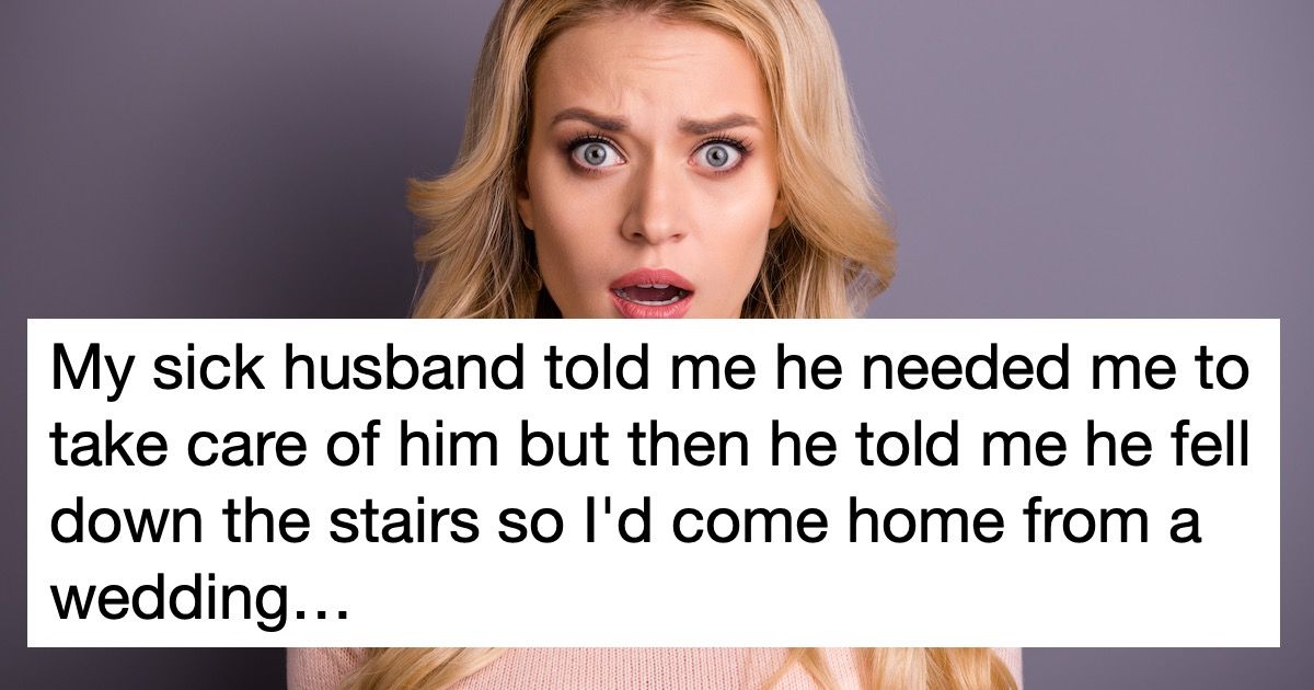 Husband Pretends To Fall Down Stairs So Wife Will Come Home From 