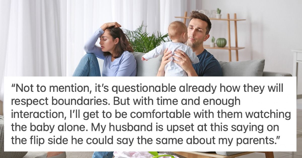 Woman won't let husband's parent watch 'her' baby; 'I don't trust them(02)
