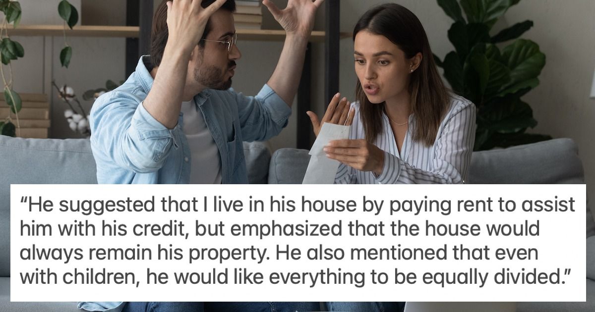 Woman frustrated wealthy boyfriend bought a house, wants her to pay