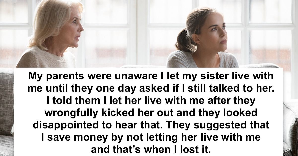 Woman 'loses' it on parents after they pressure her to stop helping ...