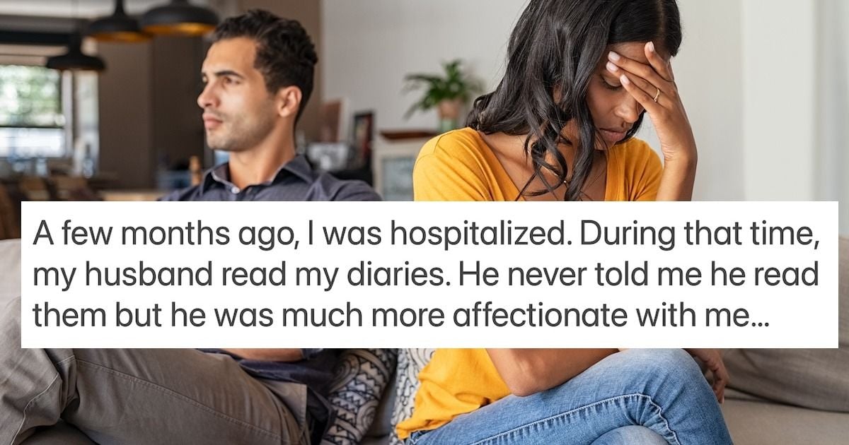 Woman Refuses To Let Husband Continue To Read Her Diary I Would Never