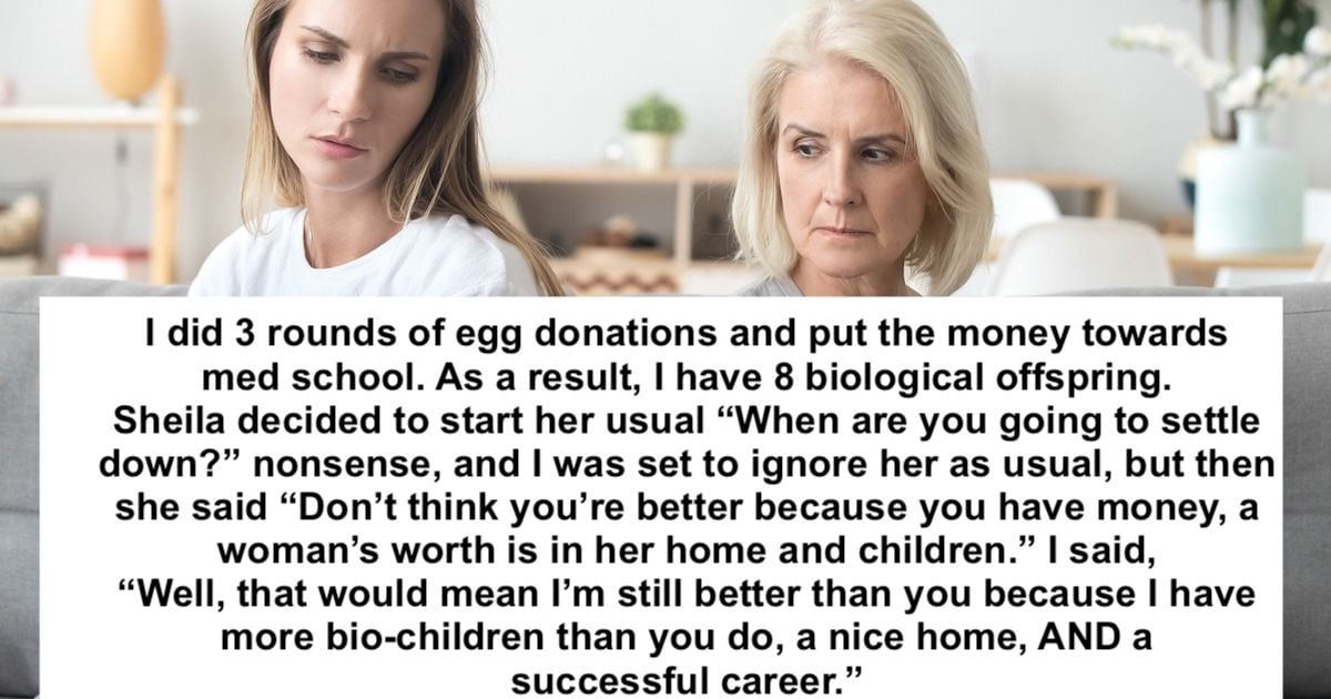 Woman tells stepmom she's a 'better woman' than her, mentions fertility ...