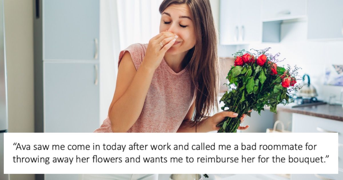 Woman throws away roommates 'annoying' bouquet after getting into a