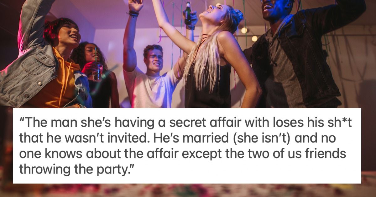 Woman Angry Friends Didn T Invite Her Secret Married Lover To Her Surprise Party Someecards