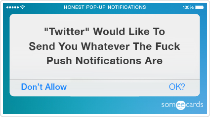Honest Pop-Up Notifications: Push Notifications