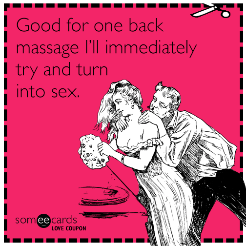 Love Coupon: Good for one back massage I'll immediately try and turn into sex.