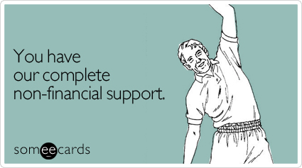 You have our complete non-financial support