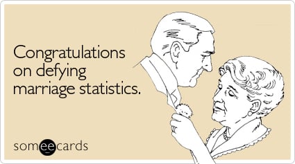 Congratulations on defying marriage statistics