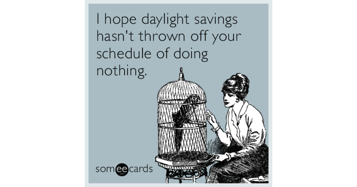 Image result for end daylight saving time meme